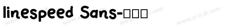 linespeed Sans字体转换